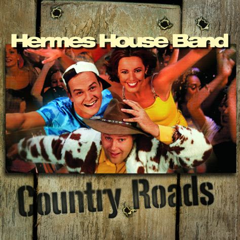 hermes house band country roads anhören|who sang take me home.